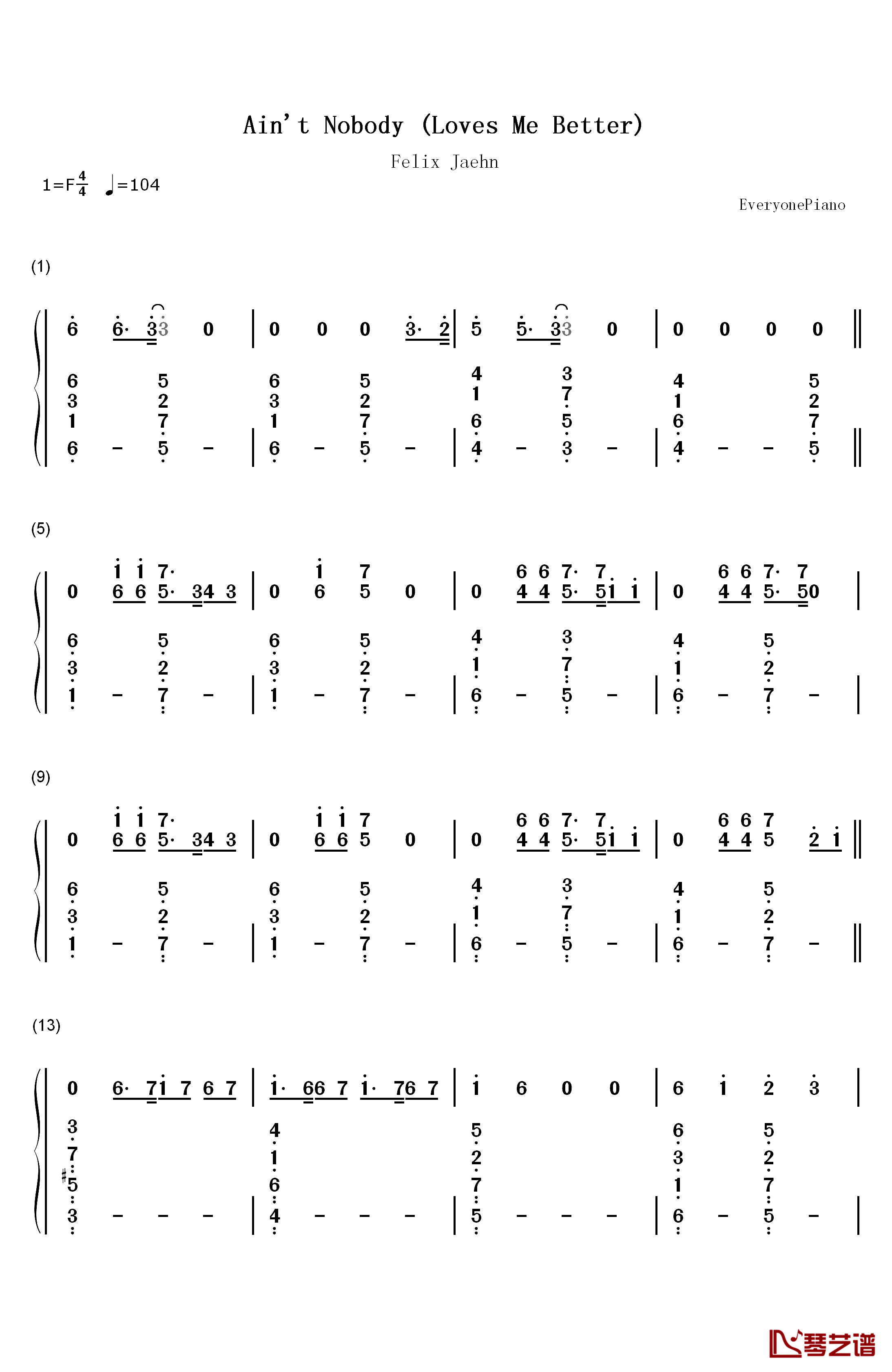 Ain't Nobody (Loves Me Better)钢琴简谱-数字双手-Jasmine Thompson1