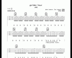 Golden hour吉他谱_JVKE_C调编配弹唱六线谱