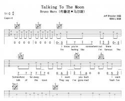 Talking To The Moon吉他谱_Bruno Mars_C调弹唱谱